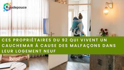 Ces propriétaires du 92 qui vivent un cauchemar à cause des malfaçons dans leur logement neuf
